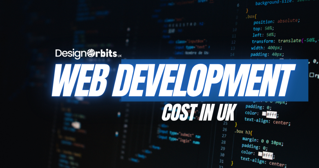 website development cost UK 2026, complete pricing guide by Design Orbits